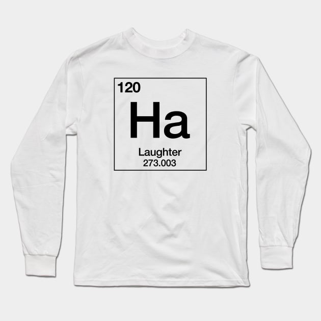 The Element of Laughter Long Sleeve T-Shirt by Kleinschmidt